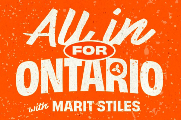 All in for Ontario with Marit Stiles
